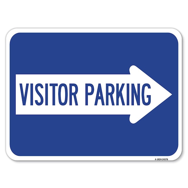 Visitor Parking W/ Right Arrow Heavy-Gauge Aluminum Rust Proof Parking Sign, 18" x 24", A-1824-24376
